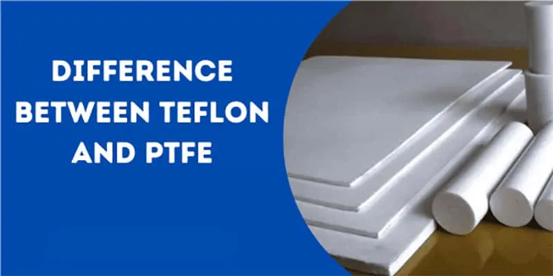 PTFE vs. Teflon: How Are These Plastics Related?