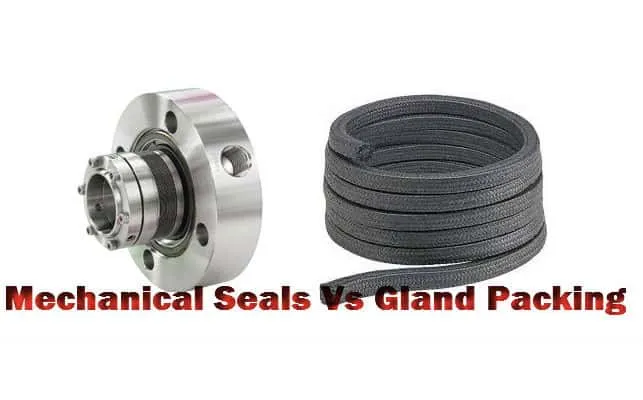 WHAT IS THE DIFFERENCE BETWEEN MECHANICAL SEAL AND GLAND PACKING?